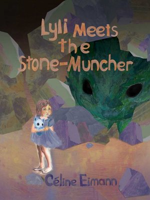 cover image of Lyli Meets the Stone-Muncher